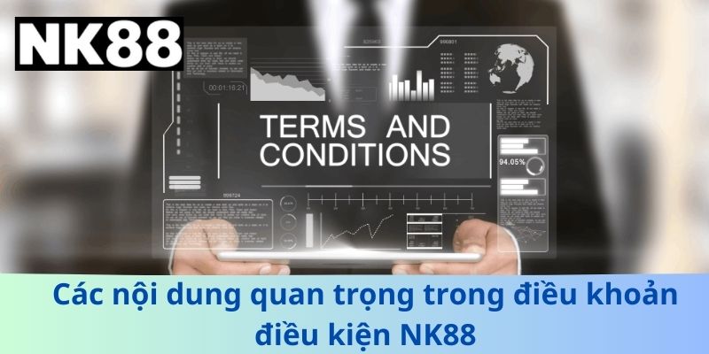 Điều Khoản Điều Kiện NK88 - Hướng Dẫn Đầy Đủ Và Chi Tiết