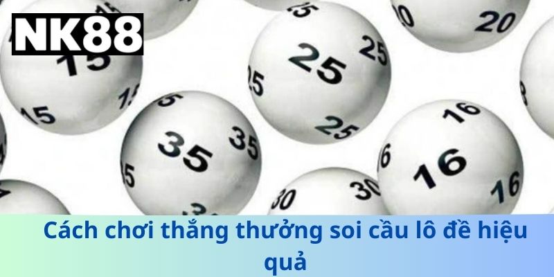 Soi Cầu Lô Đề Cực Chuẩn 2026: Bí Quyết Thắng Số Liền Tay