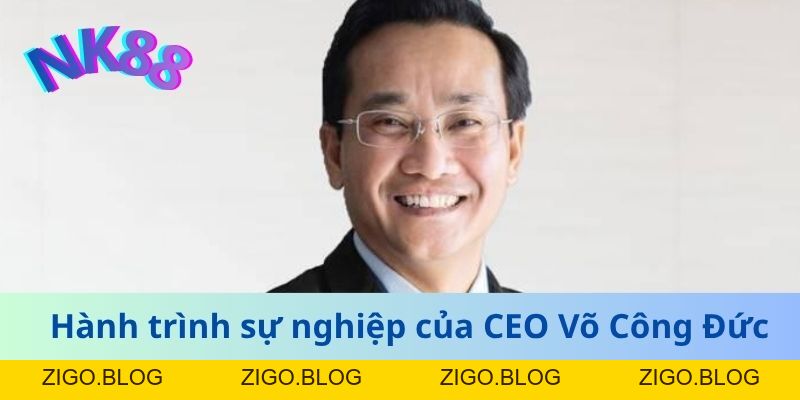 Ceo Võ Công Đức – Hình Mẫu Lãnh Đạo Đổi Mới Trong Ngành Cá Cược