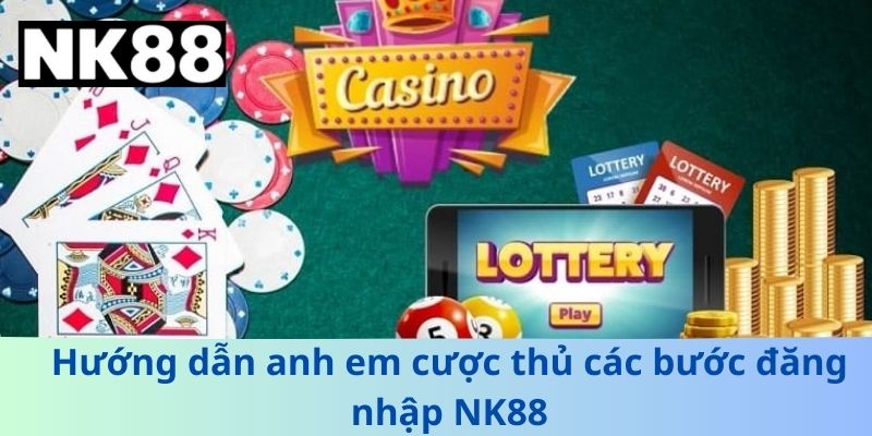 Bí Quyết Đăng Nhập NK88 An Toàn Anh Em Không Thể Bỏ Lỡ
