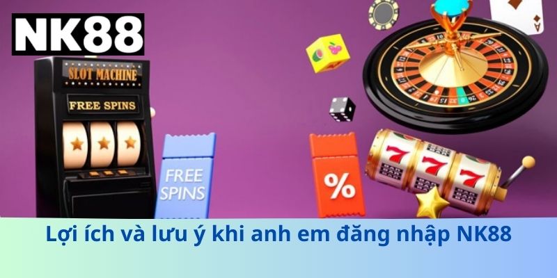 Bí Quyết Đăng Nhập NK88 An Toàn Anh Em Không Thể Bỏ Lỡ