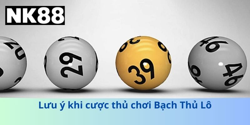 Bạch Thủ Lô Là Gì? Chiến Thuật Một Lô Dễ Thắng Nhất