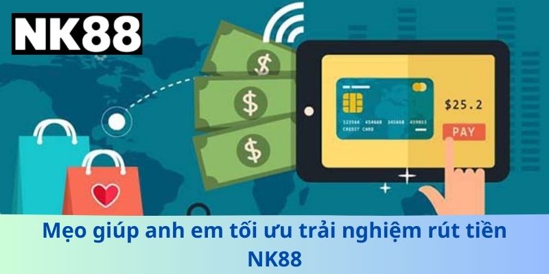Rút Tiền NK88 - Hướng Dẫn Chi Tiết Để Nhận Tiền An Toàn