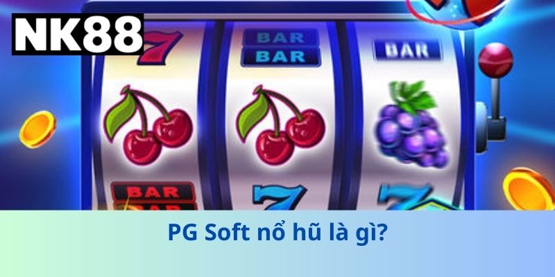 PG Soft Nổ Hũ – Bí Quyết Trúng Lớn Với Game Slot Đỉnh Cao