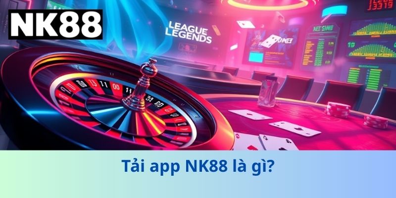 Hướng Dẫn Tân Thủ Tải App NK88 An Toàn Và Hiệu Quả